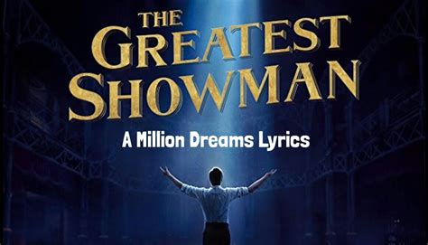 a million dreams lyrics|The Greatest Showman (OST) .